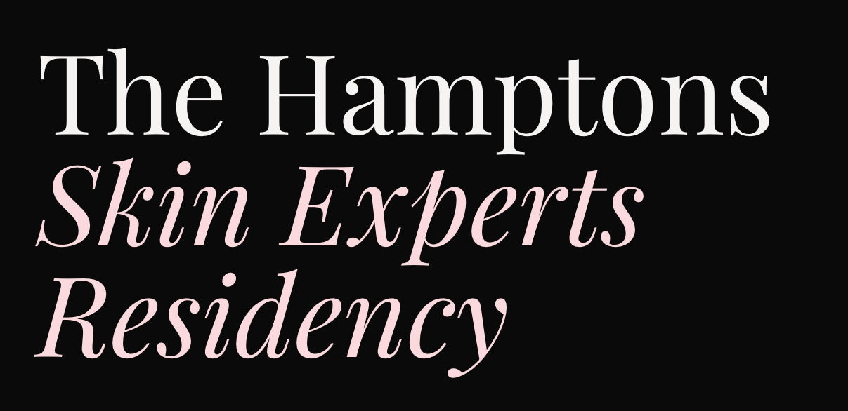 The Hamptons Skin Experts Residency